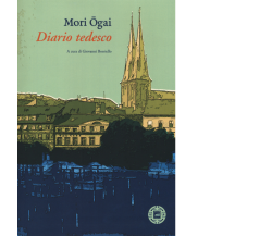 Diario tedesco di Ogai Mori,  2019,  Atmosphere Libri