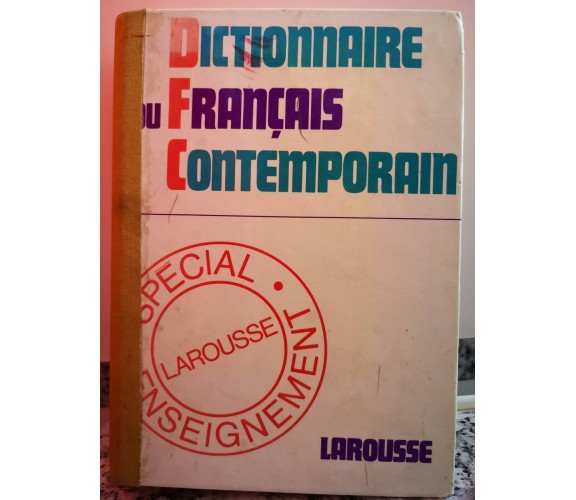  Dictionnaire Francais Contemporain di A.a.v.v,  1971,  Larousse-F