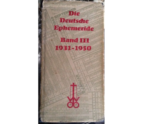 Die Deutsche Ephemeride - Otto Wilhelm - Sechzehnte Auflage - 1975 - MP