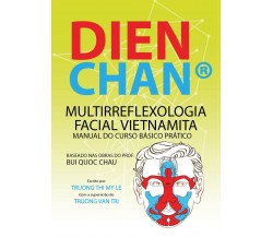 Dien Chan. Multi-reflexologìa facial vietnamita. Manual del curso básico práctic