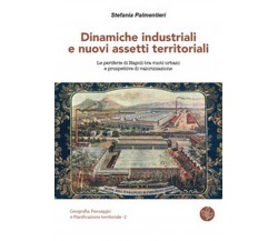 Dinamiche industriali e nuovi assetti territoriali. Le periferie di Napoli
