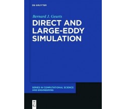 Direct and Large-Eddy Simulation - Bernard J. Geurts - Gruyter, 2022