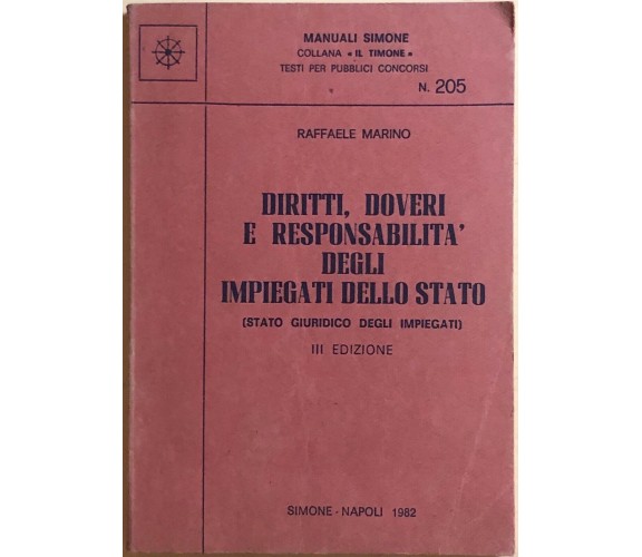 Diritti, doveri e responsabilità degli impiegati dello Stato di Raffaele Marino