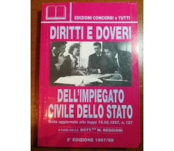 Diritti e doveri dell'impiegato civ dello stato - AA.VV. - Conc. x tutti - 1997M