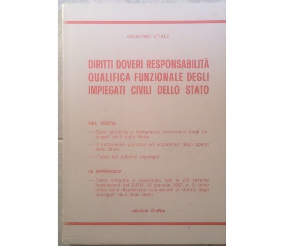 Diritti[..]degli impiegati civili dello stato - A. Vitale - CieRre - 1983 - M 