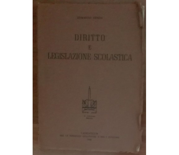 Diritto e legislazione scolastica - Ermanno Renda - A.Armando,1958 - A