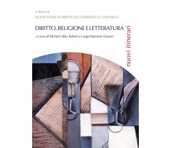 Diritto, religione e letteratura	 di Miriam Abu Salem, Luigi Mariano Guzzo, 2020