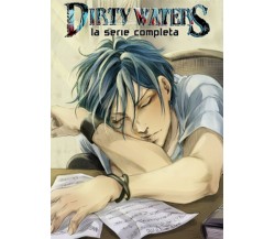 Dirty Waters serie completa	 di Francesca Siviero, Lumi Niemi,  2019,  Manga