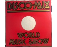 Disco Mix World Music Show VINILE di Aa.vv.,  1981,  Dig It