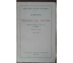 Discorso sul metodo - René Descartes - La nuova Italia,1945 - A