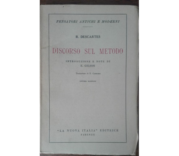 Discorso sul metodo - René Descartes - La nuova Italia,1945 - A