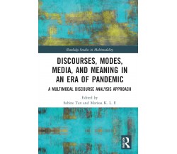 Discourses, Modes, Media And Meaning In An Era Of Pandemic - Sabine Tan - 2022