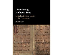 Discovering Medieval Song - Mark Everist - Cambridge, 2021
