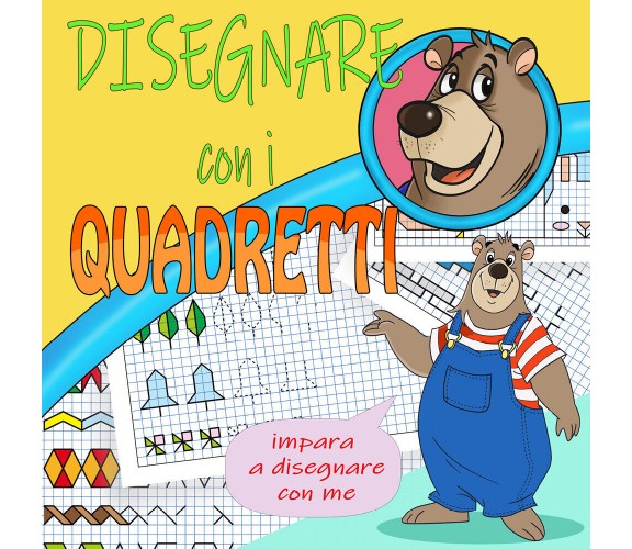 	 Disegnare con i quadretti - Silvia Perversi,  2020,  Youcanprint