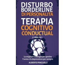Disturbo Borderline di Personalità + Terapia Cognitivo-Comportamentale (2 Libri 