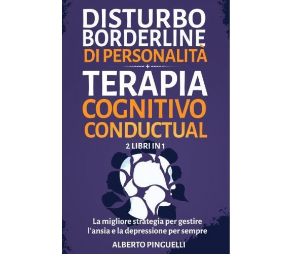 Disturbo Borderline di Personalità + Terapia Cognitivo-Comportamentale (2 Libri 