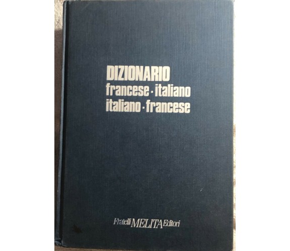 Dizionario Francese-Italiano Italiano-Francese di Aa.vv.,  1992,  Fratelli Melit