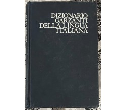 Dizionario Garzanti della lingua italiana XV Edizione di Aa.vv., 1982, Garzan