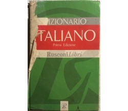 Dizionario Italiano Prima edizione di Aa.vv.,  2002,  Rusconi Libri