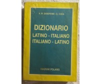 Dizionario Latino-italiano italiano-latino di A.m. Sandrone-c. Coda,  1992,  Edi
