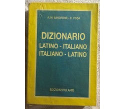 Dizionario Latino-italiano italiano-latino di A.m. Sandrone-c. Coda,  1992,  Edi