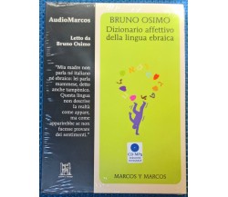 Dizionario affettivo della lingua ebraica  - Osimo - 2013, Audiolibro Marcos