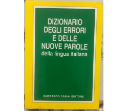 Dizionario degli errori e delle nuove parole della lingua italiana di Aa.vv.,  1