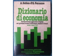 Dizionario di economia - 2° vol. (L -Z) - Seldon, Pennance - Mondadori, 1980 - L