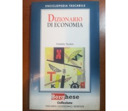 Dizionario di economia - Frederic Teulon - Newton Tascabili - 1999 - M