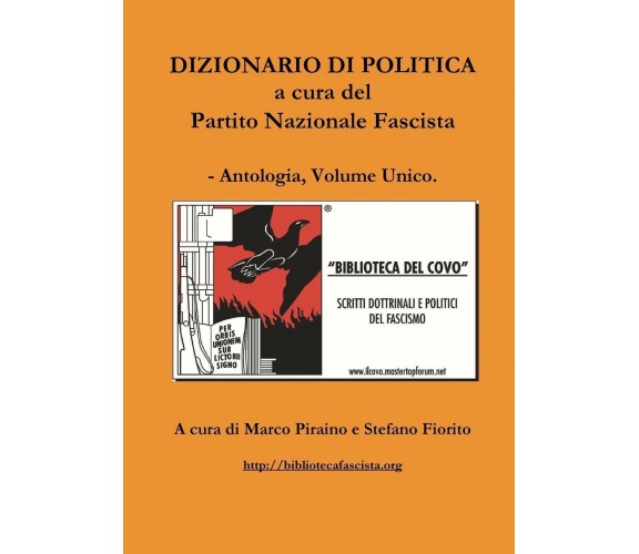 Dizionario di politica - Marco Piraino, Stefano Fiorito - Lulu.com, 2017