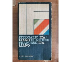 Dizionario italiano/francese - francese/italiano - La nuova Italia - 1975 - AR