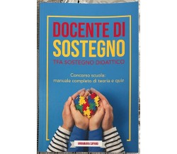 Docente di sostegno TFA sostegno didattico: concorso scuola: manuale completo di