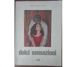 Dolci Sensazioni - Rosa Puglisi La Rosa - Terni,1977 - A