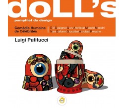 Doll’s. Pamphlet du design	 di Luigi Patitucci,  2020,  Youcanprint