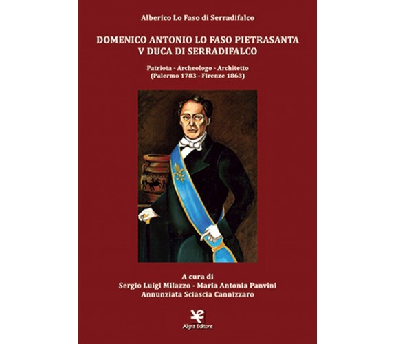 Domenico Antonio Lo Faso Pietrasante V Duca di Serradifalco (S: L. Milazzo)