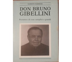 Don Bruno Gibellini - Alberto Barbieri - Mucchi,1990 - A