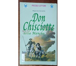 Don Chisciotte della Mancha -  Miguel de Cervantes  - la spiga, 2009 - A