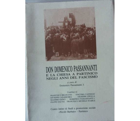 Don Domenico Passannanti e la chiesa a Partinico negli anni del fascismo-1995-P