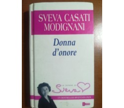 Donna d'onore - Sveva Casati Modignai - Sperling e Kupfer - 2005 - M