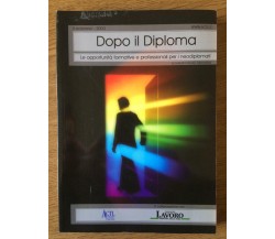 Dopo il diploma - Claudio Marcellino - ACTL - 2003 - AR