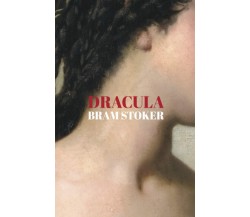 Dracula - Bram Stoker - East India Publishing Company, 2020 
