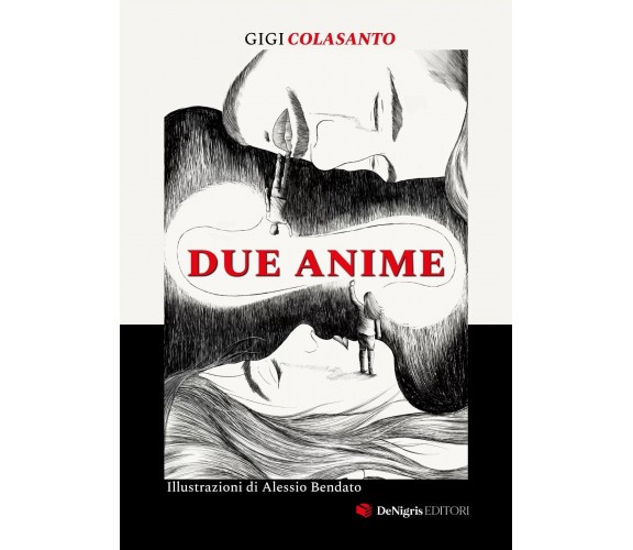 Due Anime di Gigi Colasanto, 2023, De Nigris Editore