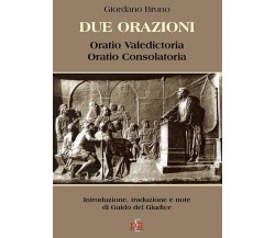 Due orazioni di Giordano Bruno, 2007, Di Renzo Editore