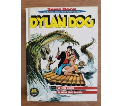 Dylan Dog Super Book n.39 - AA. VV. - Sergio Bonelli editore - 2006 - AR