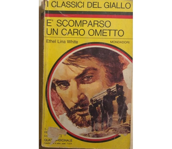 E’ scomparso un caro ometto di Ethel Lina White, 1974, Mondadori