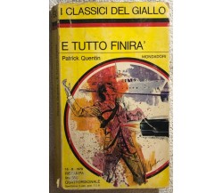 E tutto finirà di Patrick Quentin,  1970,  Mondadori