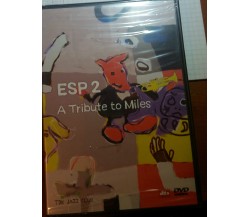 ESP 2 A TRIBUTE TO MILES - ATTORI VARI - JAZZ CLUB - 2000 - DVD -M