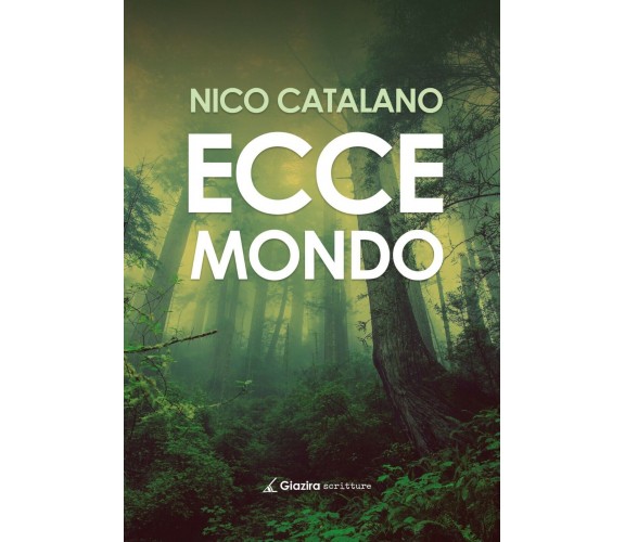 Ecce mondo - Nico Catalano - Giazira - 2020