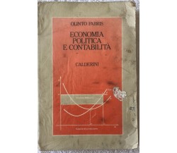 Economia politica e contabilità di Olinto Fabris,  1992,  Edizioni Calderini