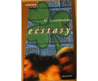 Ecstasy - Ré O' -  Mondadori,1998 - R